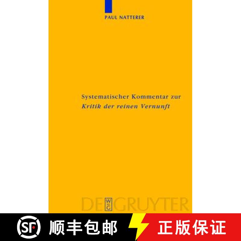 【3-4周达】Systematischer Kommentar Zur Kritik Der Reinen Vernunft [9783110175707]