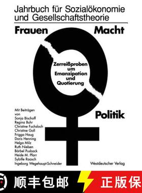 【3-4周达】Frauen -- Macht -- Politik: Zerreißproben Um Emanzipation Und Quotierung [9783531121567]