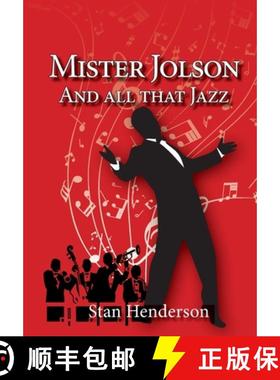 预订 Mister Jolson and all that Jazz [9781913898045]