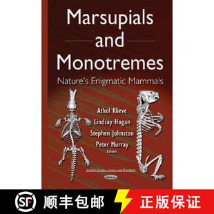 the 4周达 Monotremes and Enigmatic see final Marsupials Editor Mammals 9781634829731 proof Nature’s