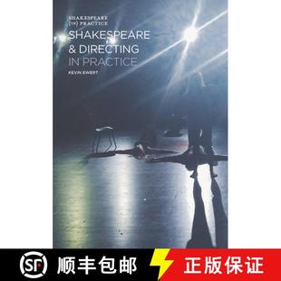Shakespeare and Directing Practice 4周达 9781137369284