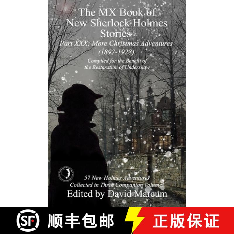【2-3周达】The MX Book of New Sherlock Holmes Stories Part XXX: More Christmas Adventures (1897-1928) [9781787059351]