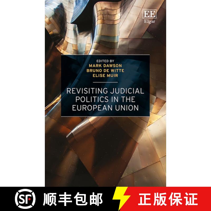 【3-4周达】Revisiting Judicial Politics in the European Union [9781035313501]