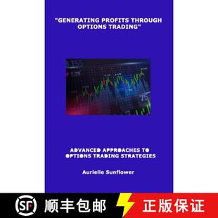 TRADING THROUGH ADVANCED STRATE... GENERATING 3周达 9781088168295 PROFITS APPROACHES OPTIONS