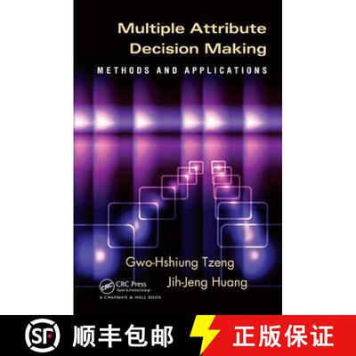 【3-4周达】精装 Multiple Attribute Decision Making : Methods and Applications [9781439861578]