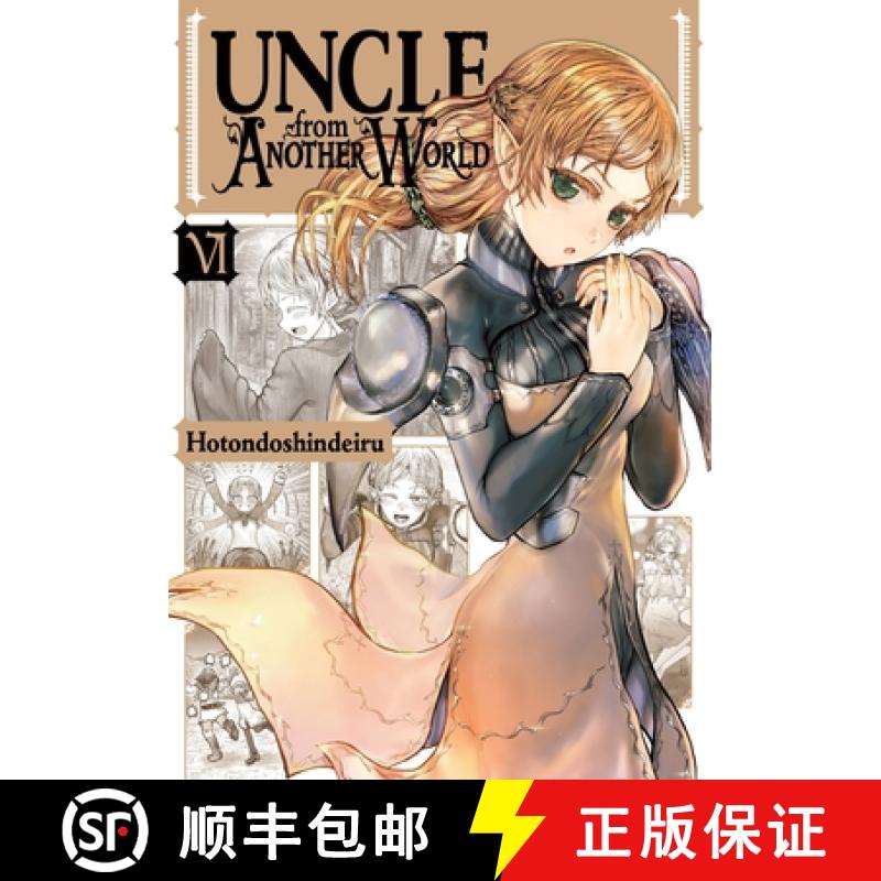 【3-4周达】Uncle from Another World, Vol. 6 [9781975341824]