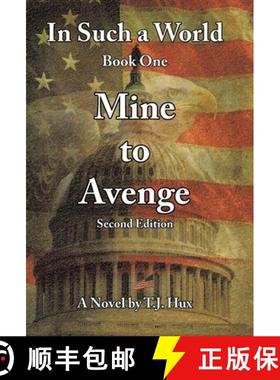 【3-4周达】In Such a World: Mine to Avenge [9781489741547]