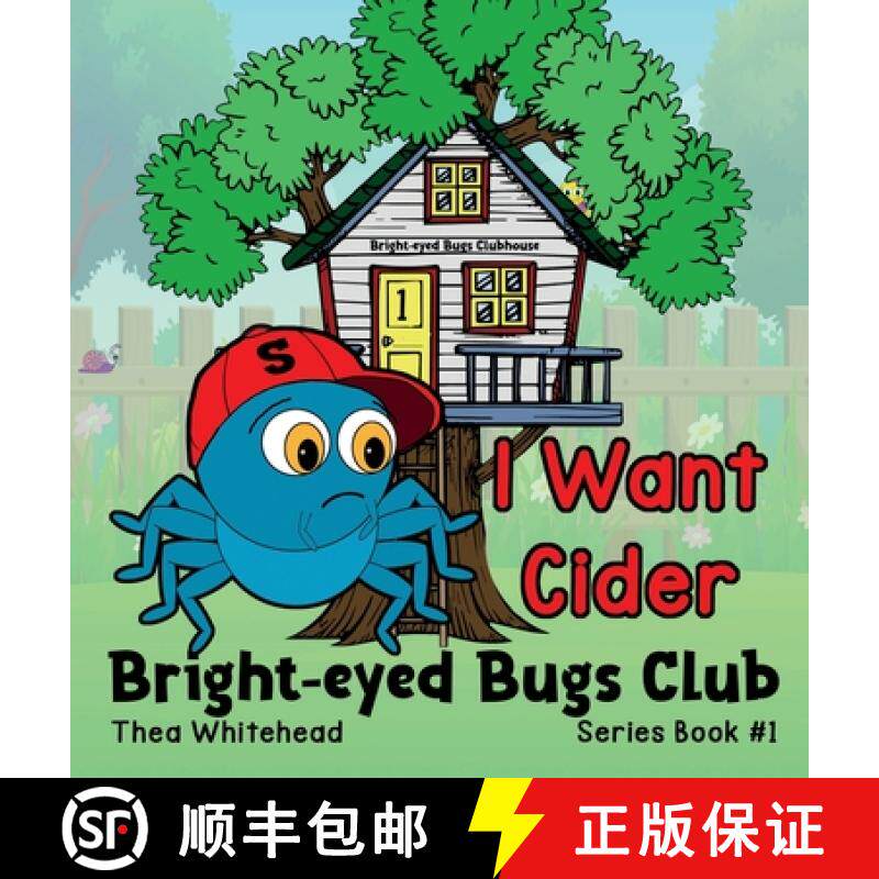 【3-4周达】精装 I Want Cider: Bright-eyed Bugs Club Series Book 1 / 2nd Edition [9781764076340]