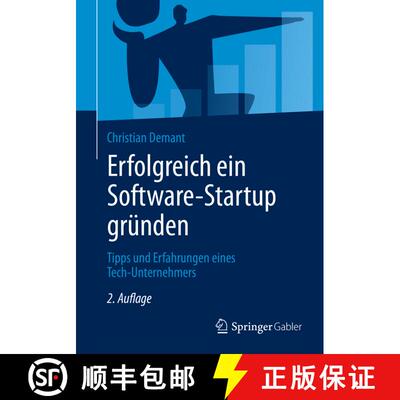 【3-4周达】Erfolgreich ein Software-Startup gründen : Tipps und Erfahrungen eines Tech-Unternehmers ... [9783662609538]