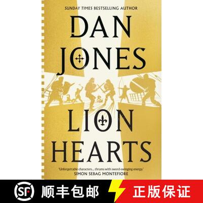 Lion Hearts: the unmissable conclusion to the Essex Dogs trilogy from Sunday Times bestseller, Dan Jones [9781838937980]