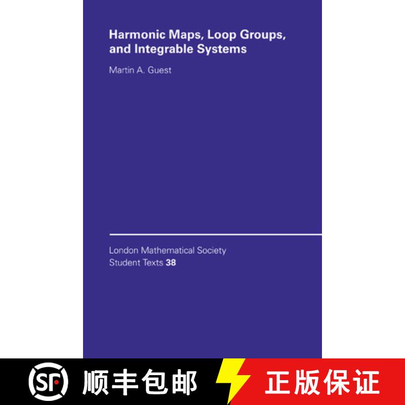 【3-4周达】Harmonic Maps, Loop Groups, and Integrable Systems: - Harmonic Maps, Loop Groups, and Inte... [9780521589321]