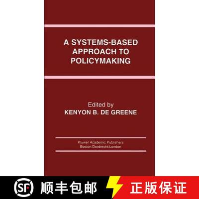 【3-4周达】A Systems-Based Approach to Policymaking [9780792393368]