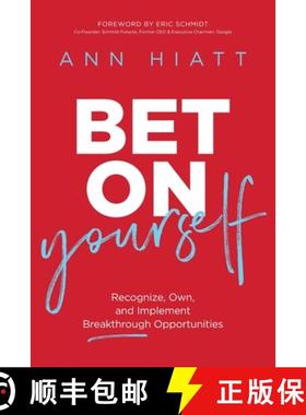 【3-4周达】Bet on Yourself ITPE : Recognize, Own, and Implement Breakthrough Opportunities: Recognize... [9781400236626]