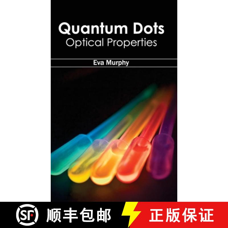 【2-3周达】Quantum Dots: Optical Properties: Optical Properties [9781632383822]