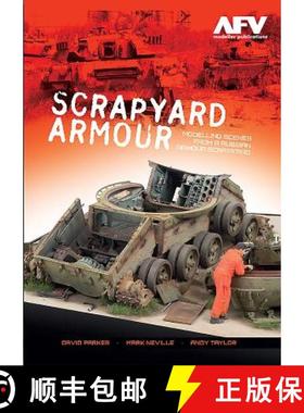 【3-4周达】Scrapyard Armour: Scenes from a Russian Armour Scrapyard [9780993564604]