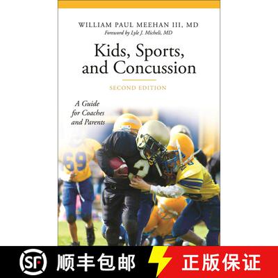 【3-4周达】Kids, Sports, and Concussion: A Guide for Coaches and Parents, 2nd Edition [9781440858024]