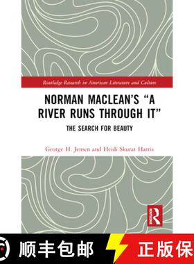 【3-4周达】Norman Maclean's A River Runs through It: The Search for Beauty [9781032663715]