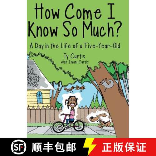 【3-4周达】How Come I Know So Much?: A Day in the Life of a Five-Year-Old [9781480817074]