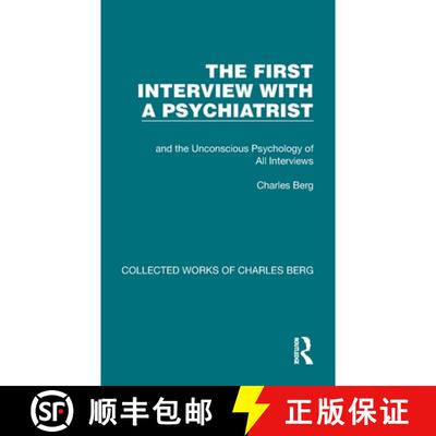 【3-4周达】The First Interview with a Psychiatrist: and the Unconscious Psychology of All Interviews [9781032170657]