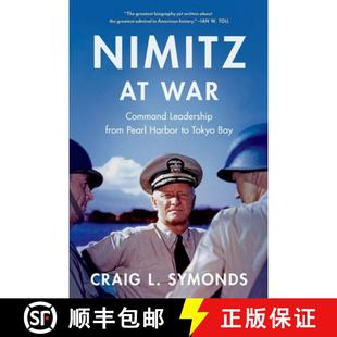 War 9780197761328 Harbor Nimitz Leadership Command Bay 预订 from Tokyo Pearl