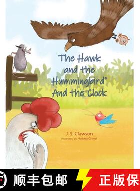 【3-4周达】The Hawk and the Hummingbird(R) And the Clock [9781960430045]