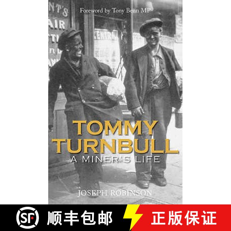 【3-4周达】Tommy Turnbull: A Miner's Life [9780752442136]