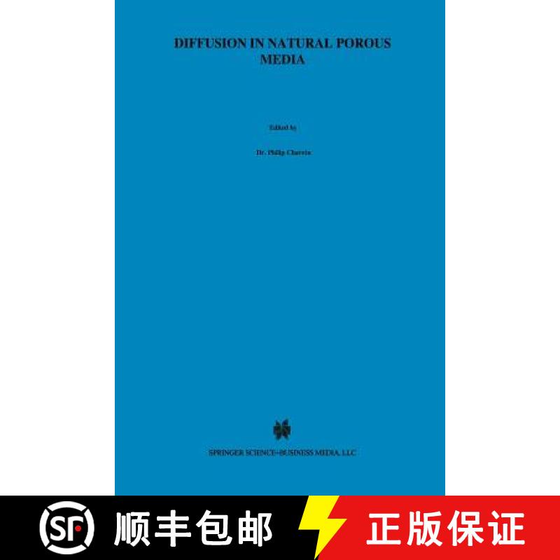 【4周达】Diffusion in Natural Porous Media : Contaminant Transport, Sorption/Desorption and Dissoluti... [9781461376026]