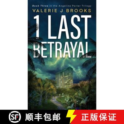 【3-4周达】1 Last Betrayal: Book Three in the Angeline Porter Trilogy [9781732373242]