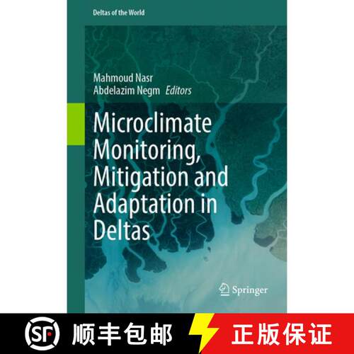 【3-4周达】精装 Microclimate Monitoring, Mitigation and Adaptation in Deltas [9783032218445]