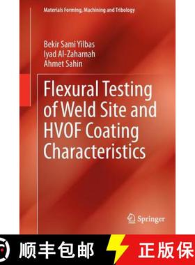 【3-4周达】Flexural Testing of Weld Site and HVOF Coating Characteristics (Softcover reprint of the o... [9783662523438]