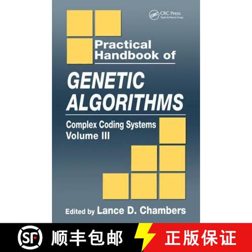 【3-4周达】精装 Practical Handbook of Genetic Algorithms: Complex Coding Systems, Volume III [9780849325397]