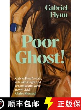 【3-4周达】Poor Ghost!: 'Compulsive, razor-sharp and deeply tender' Lara Williams [9781399740739]