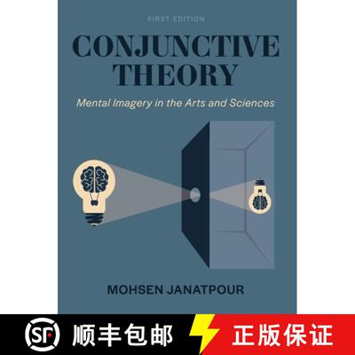 【3-4周达】精装 Conjunctive Theory: Mental Imagery in the Arts and Sciences [9798823369640]