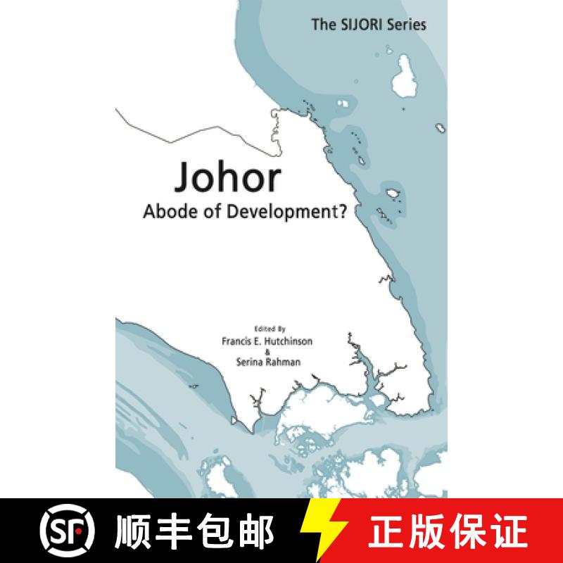 【3-4周达】Johor: Abode of Development? [9789814881272]