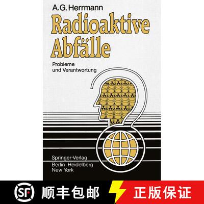 【3-4周达】Radioaktive Abfälle: Probleme und Verantwortung [9783540120285]