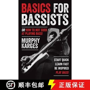 for How Basics Playing 9798990693401 Bassists 4周达 Not Bass Suck