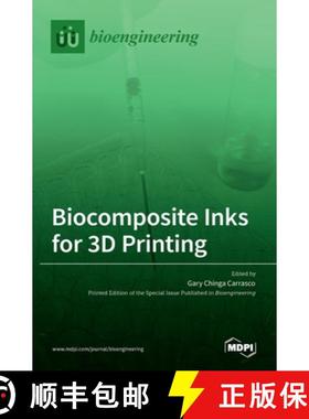 【3-4周达】Biocomposite Inks for 3D Printing [9783036517384]