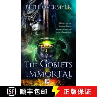 【3-4周达】The Goblets Immortal [9781787583627]