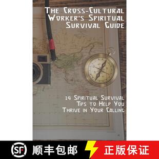 Spiritual Survival Guide Cross Worker 9781732352544 You Thrive... The Cultural Tips Help 3周达