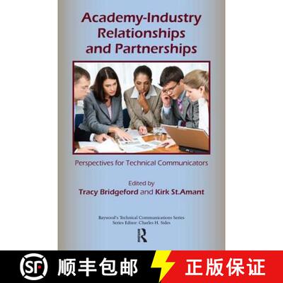 【3-4周达】Academy-Industry Relationships and Partnerships: Perspectives for Technical Communicators [9780895039071]
