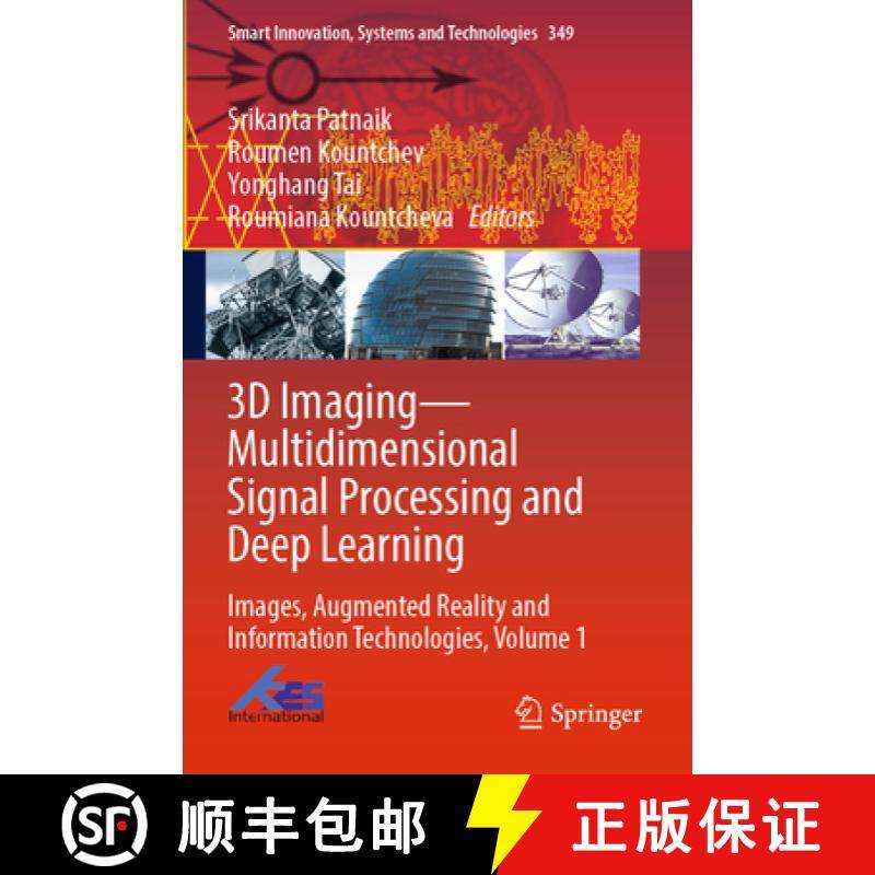 【3-4周达】3D Imaging--Multidimensional Signal Processing and Deep Learning: Images, Augmented Realit... [9789819912322]