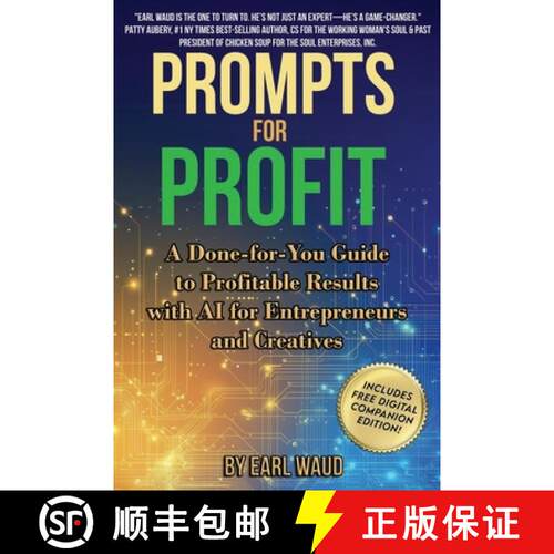 【3-4周达】AI Prompts for Profit: A Done-for-You Guide to Profitable Results with AI for Entrepreneur... [9798992231106]