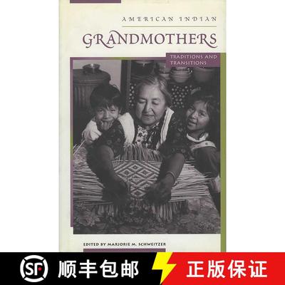 【3-4周达】American Indian Grandmothers – Traditions and Transitions [9780826320780]