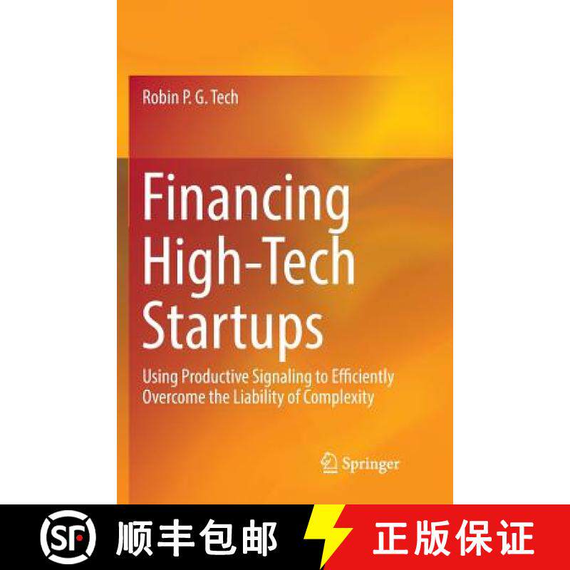 【3-4周达】Financing High-Tech Startups : Using Productive Signaling to Efficiently Overcome the Liab... [9783030097615]