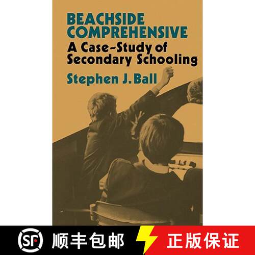 【3-4周达】Beachside Comprehensive: A Case-Study of Secondary Schooling [9780521298780]