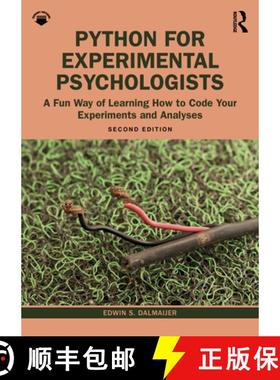 【3-4周达】Python for Experimental Psychologists: A Fun Way of Learning How to Code Your Experiments ... [9781032000459]