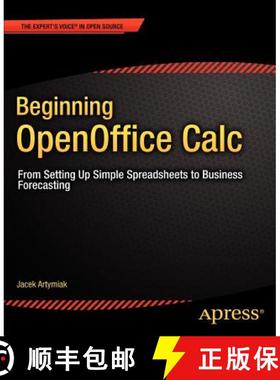 【3-4周达】Beginning OpenOffice Calc : From Setting Up Simple Spreadsheets to Business Forecasting [9781430231592]