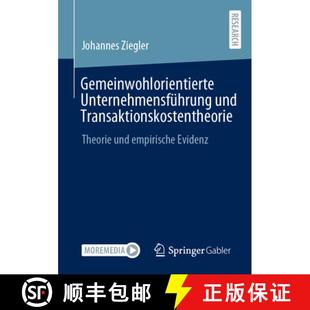 Gemeinwohlorientierte Unternehmensführung emp... 9783658474997 Theorie 4周达 Transaktionskostentheorie und