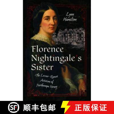 【3-4周达】精装 Florence Nightingale's Sister: The Lesser-Known Activism of Parthenope Verney [9781399066808]