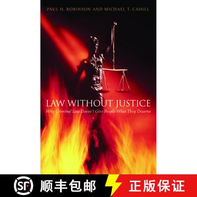 【3-4周达】精装 Law without Justice: Why Criminal Law Doesn't Give People What They Deserve [9780195160154]